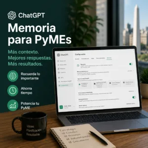 Memoria de ChatGPT para PyMEs: qué cambia con Dreaming V3